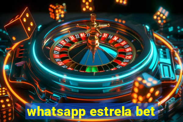 whatsapp estrela bet